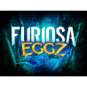 FURIOSA EGGZ